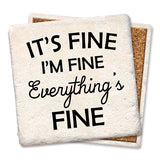 Everything's Fine Coaster