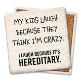 My Kids Laugh Coaster